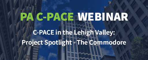 C-PACE in the Lehigh Valley