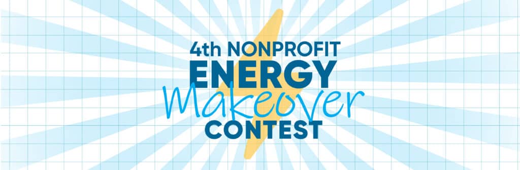 2026 Nonprofit Energy Makeover Contest